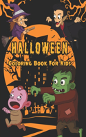 Halloween Coloring Books For Kids: Halloween Designs With Witches, Ghosts, Pumpkins, Vampires, Zombies, and More!