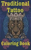 Traditional Tattoo Coloring Book: Old School Tattoo Coloring Book For Adult Ink Lovers Skulls Guns Spiders and More