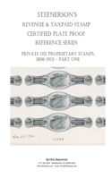 Steenerson's Revenue Taxpaid Stamp Certified Plate Proof Reference Series - Private Die Proprietary Stamps, 1898-1901