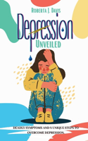 Depression Unveiled