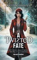 Twisted Fate