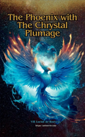 Phoenix With The Chrystal Plumage