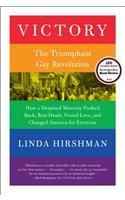 Victory: The Triumphant Gay Revolution