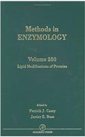 Lipid Modifications of Proteins: 250 (Methods in Enzymology)