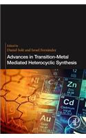 Advances in Transition-Metal Mediated Heterocyclic Synthesis