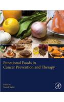 Functional Foods in Cancer Prevention and Therapy