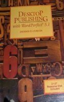 Desk Top Publishing with WordPerfect 5.1