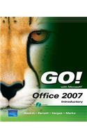 Go! with Microsoft Office 2007 Introductory Value Pack (Includes Myitlab 12-Month Student Access & Microsoft Office 2007 180-Day Trial 2008)