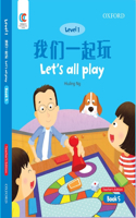 Let's All Play: (5 OEC Level 1 Student's Book)