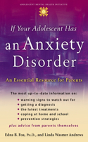 If Your Adolescent Has an Anxiety Disorder