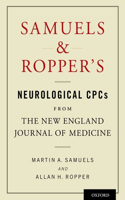 Samuels and Ropper's Neurological Cpcs from the New England Journal of Medicine