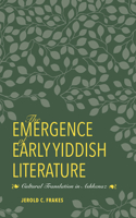 Emergence of Early Yiddish Literature