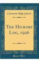 The Hickory Log, 1926 (Classic Reprint)
