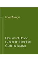 Document-Based Cases for Technical Communication