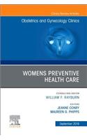 Womens Preventive Health Care, an Issue of Ob/GYN Clinics of North America