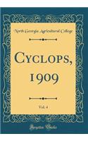 Cyclops, 1909, Vol. 4 (Classic Reprint)