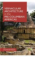 Vernacular Architecture in the Pre-Columbian Americas