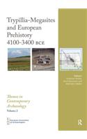 Trypillia Mega-Sites and European Prehistory