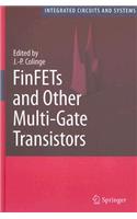 FinFETs and Other Multi-Gate Transistors