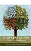 Managing Public Services - Implementing Changes