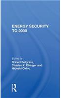 Energy Security to 2000