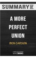 Summary of A More Perfect Union