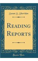 Reading Reports (Classic Reprint)