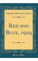 Red and Blue, 1929 (Classic Reprint)