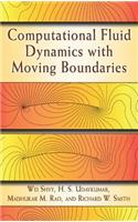 Computational Fluid Dynamics with Moving Boundaries