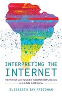 Interpreting the Internet