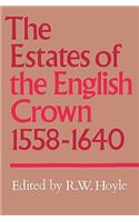 Estates of the English Crown, 1558-1640