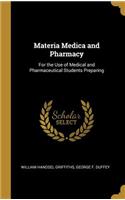 Materia Medica and Pharmacy