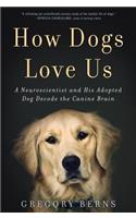 How Dogs Love Us