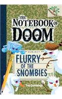 Flurry of the Snombies: A Branches Book (the Notebook of Doom #7)