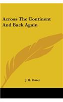 Across The Continent And Back Again: (English)