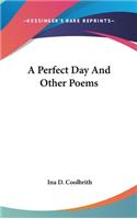 A Perfect Day And Other Poems