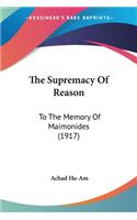 Supremacy Of Reason