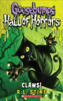 Claws!: (01 Goosebumps Hall of Horrors)
