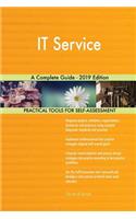 IT Service A Complete Guide - 2019 Edition