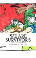 We are Survivor's