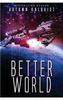 Better World
