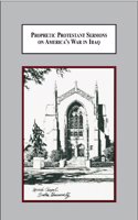 Prophetic Protestant Sermons on America's War in Iraq