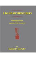 A Band of Brothers