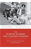 School Leaders Our Children Deserve