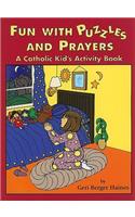 Fun with Puzzles and Prayers: A Catholic Kid's Activity Book