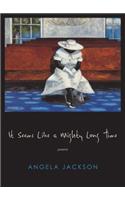 It Seems Like a Mighty Long Time: Poems(Triquarterly)