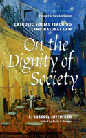 On the Dignity of Society