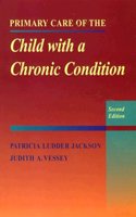 Primary Care Of The Child with a Chronic Condition