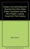Essays Commemorating the Bicentennial of the United States Constitution and the Bill of Rights