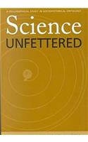 Science Unfettered